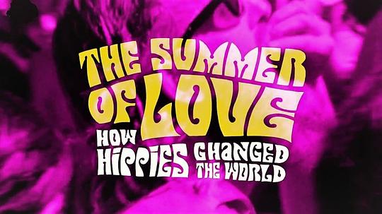 TheSummerofLoveHowHippiesChangedtheWorldܺ