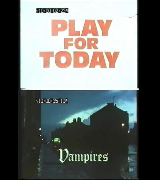 Vampires"PlayforToday"Season9Episode11